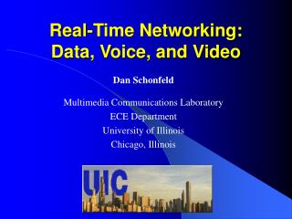 Real-Time Networking: Data, Voice, and Video