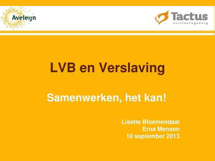 lvb en verslaving