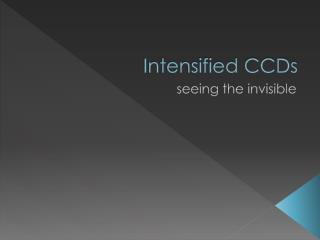Intensified CCDs