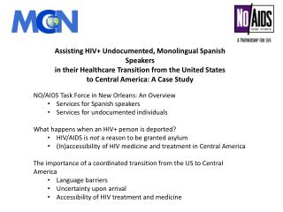 Assisting HIV+ Undocumented, Monolingual Spanish Speakers