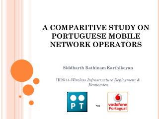 A COMPARITIVE STUDY ON PORTUGUESE MOBILE NETWORK OPERATORS
