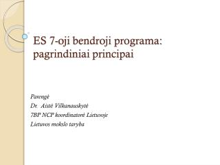 ES 7-oji bendroji programa : pagrindiniai principai