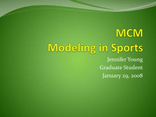 MCM Modeling in Sports