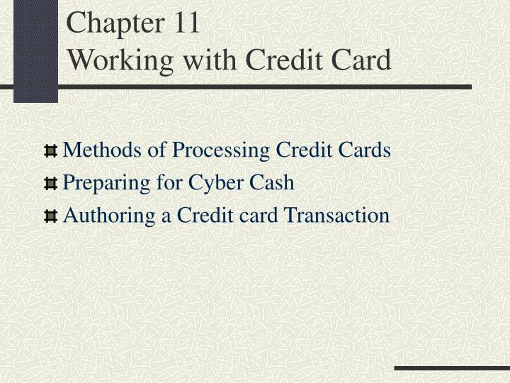 chapter 11 working with credit card