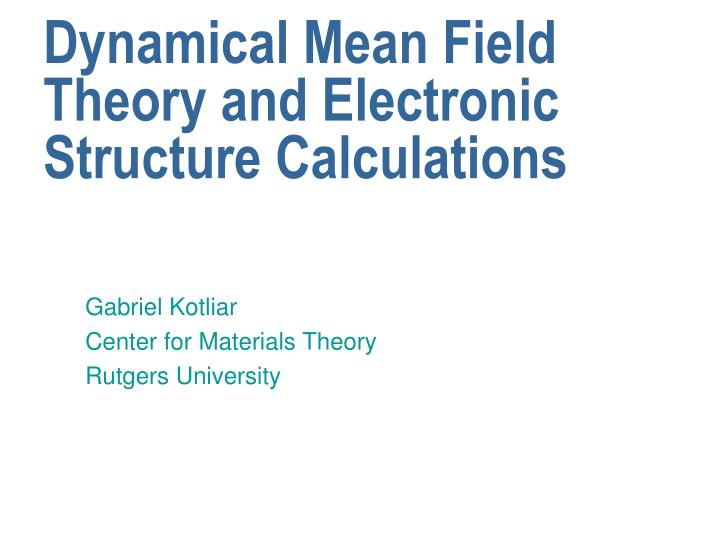 dynamical mean field theory and electronic structure calculations