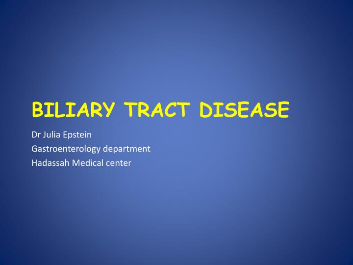 biliary tract disease