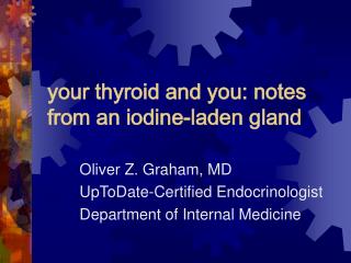 your thyroid and you: notes from an iodine-laden gland