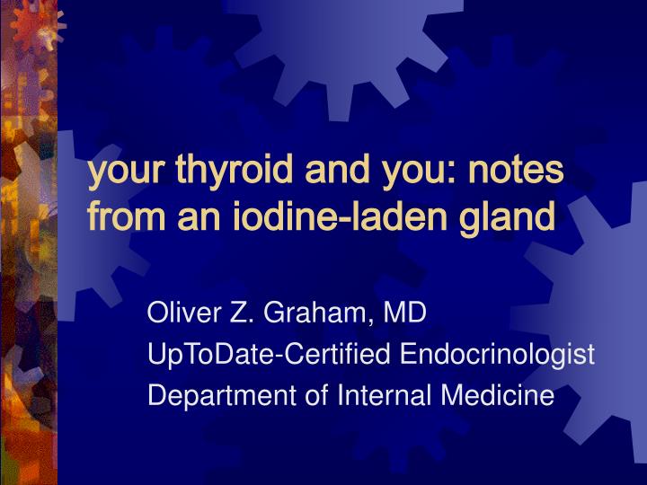 your thyroid and you notes from an iodine laden gland