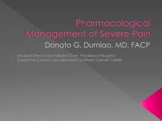 Pharmacological Management of Severe Pain