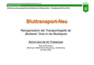 bluttransport neu