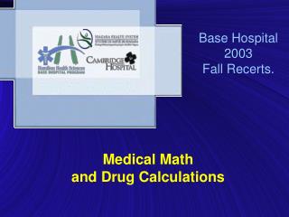 Base Hospital 2003 Fall Recerts.