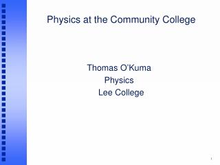 Physics at the Community College