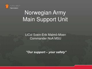 Norwegian Army Main Support Unit