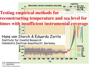 Hans von Storch &amp; Eduardo Zorita Institute for Coastal Research