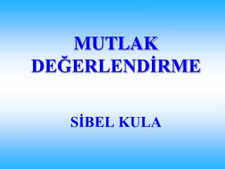 mutlak de erlend rme s bel kula