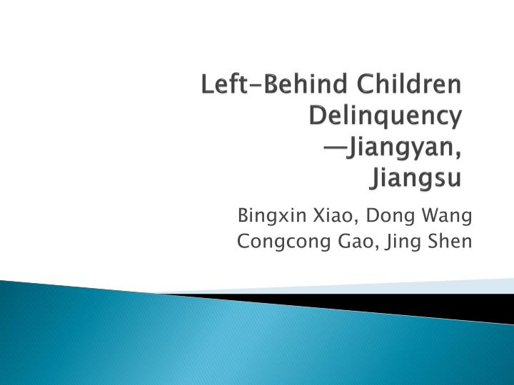 left behind children delinquency jiangyan jiangsu