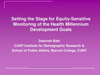 Setting the Stage for Equity-Sensitive Monitoring of the Health Millennium Development Goals