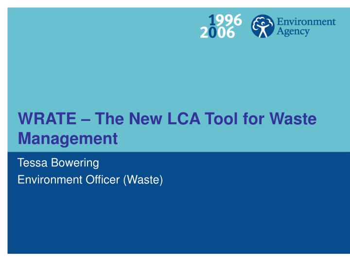 wrate the new lca tool for waste management