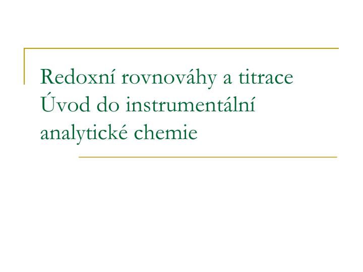 redoxn rovnov hy a titrace vod do instrument ln analytick chemie