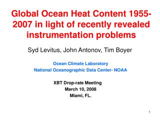 Global Ocean Heat Content 1955-2007 in light of recently revealed instrumentation problems