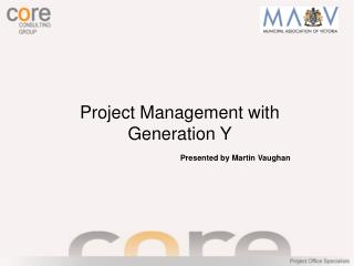 Project Management with Generation Y
