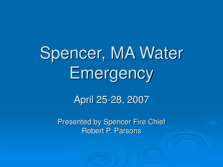 spencer ma water emergency