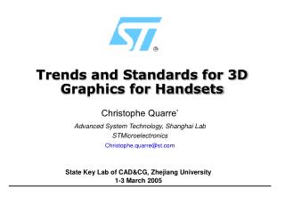 Trends and Standards for 3D Graphics for Handsets