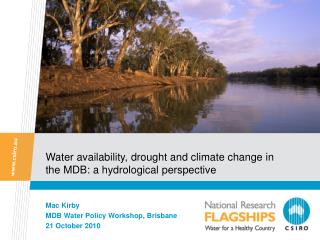 Water availability, drought and climate change in the MDB: a hydrological perspective