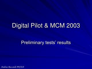 Digital Pilot &amp; MCM 2003
