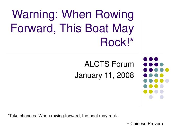 warning when rowing forward this boat may rock