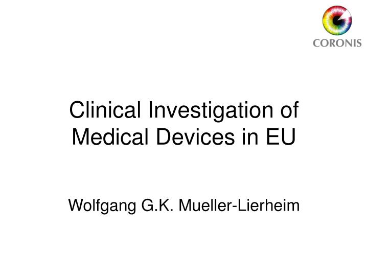 clinical investigation of medical devices in eu