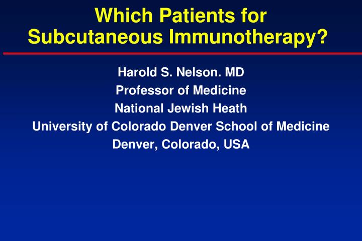 which patients for subcutaneous immunotherapy