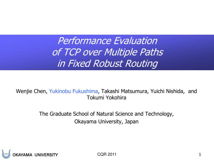 performance evaluation of tcp over multiple paths in fixed robust routing