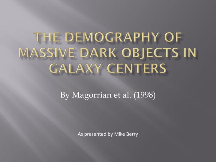 the demography of massive dark objects in galaxy centers