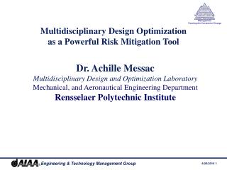 Dr. Achille Messac Multidisciplinary Design and Optimization Laboratory