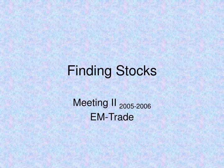 finding stocks