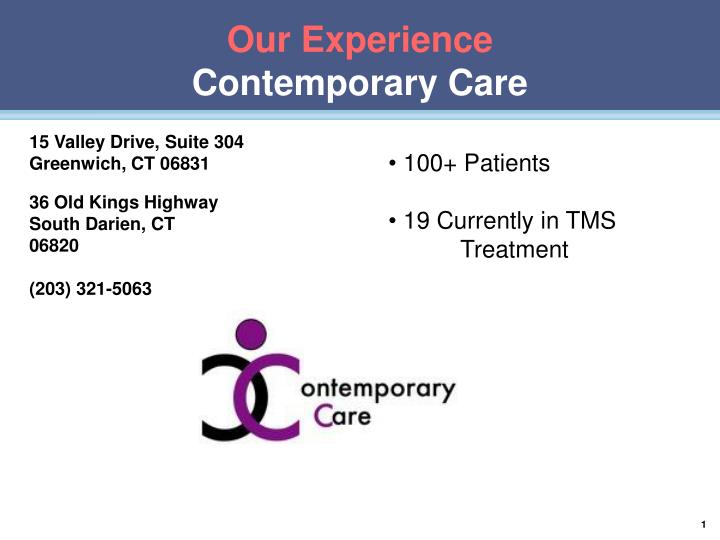 our experience contemporary care