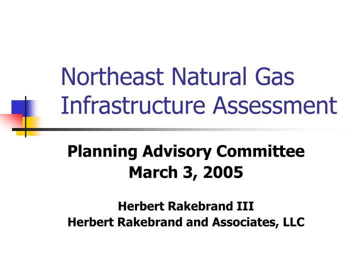 northeast natural gas infrastructure assessment