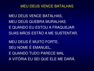 meu deus vence batalhas