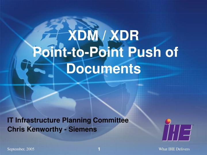 xdm xdr point to point push of documents
