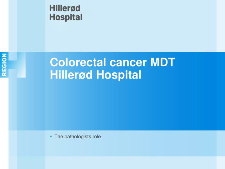 colorectal cancer mdt hiller d hospital