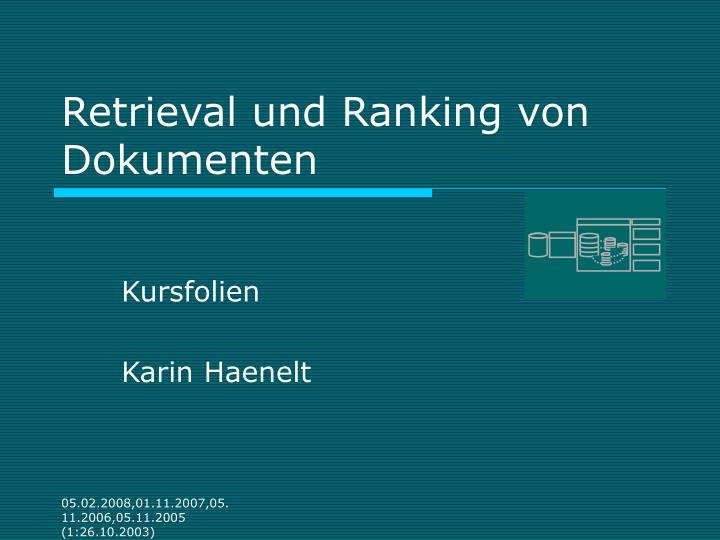 retrieval und ranking von dokumenten