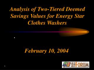 Analysis of Two-Tiered Deemed Savings Values for Energy Star Clothes Washers