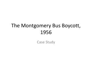 The Montgomery Bus Boycott, 1956