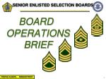 SENIOR ENLISTED SELECTION BOARDS - slide 1