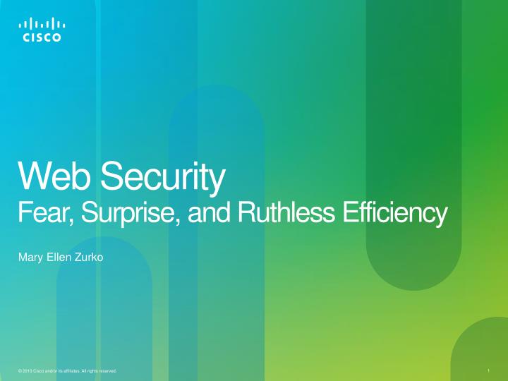 web security fear surprise and ruthless efficiency