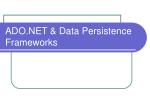ADO.NET &amp; Data Persistence Frameworks - slide 1