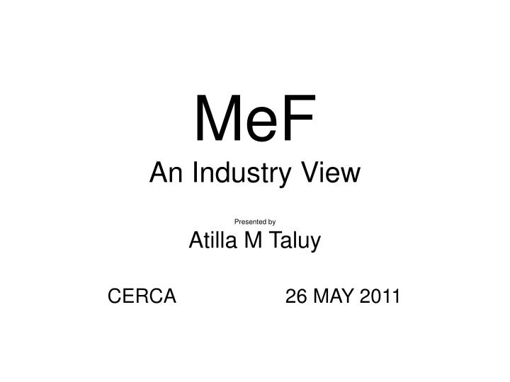 mef an industry view