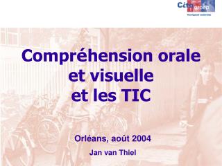 compr hension orale et visuelle et les tic