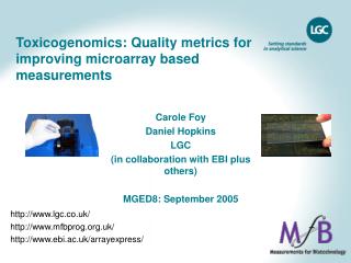 Toxicogenomics: Quality metrics for improving microarray based measurements